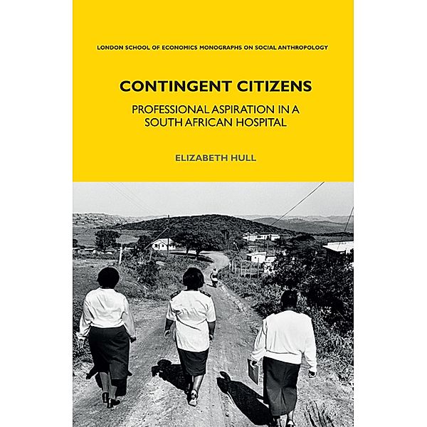 Contingent Citizens, Elizabeth Hull