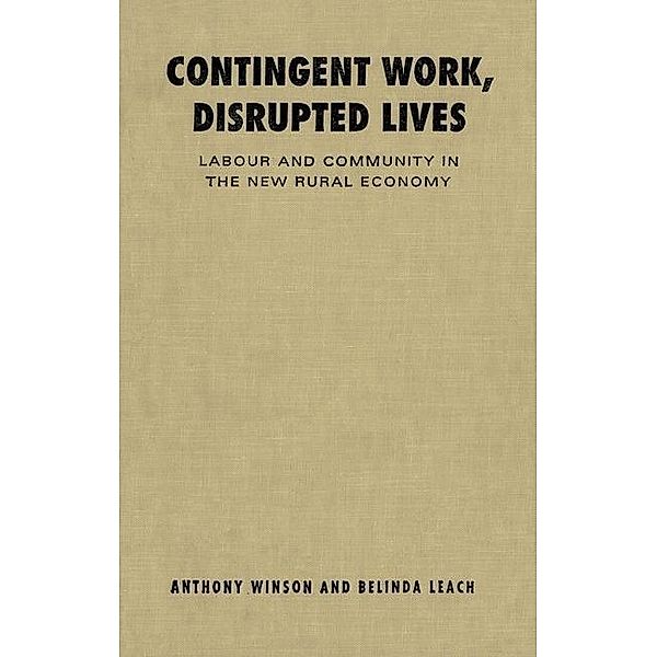 Contingent Work, Disrupted Lives, Belinda Leach, Anthony Winson