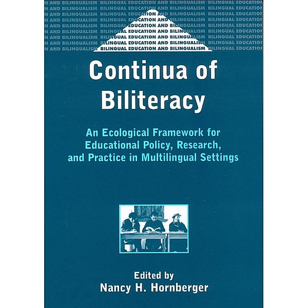 Continua of Biliteracy / Bilingual Education & Bilingualism Bd.41
