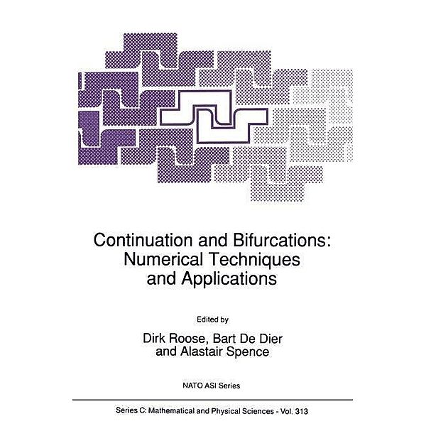 Continuation and Bifurcations: Numerical Techniques and Applications / Nato Science Series C: Bd.313