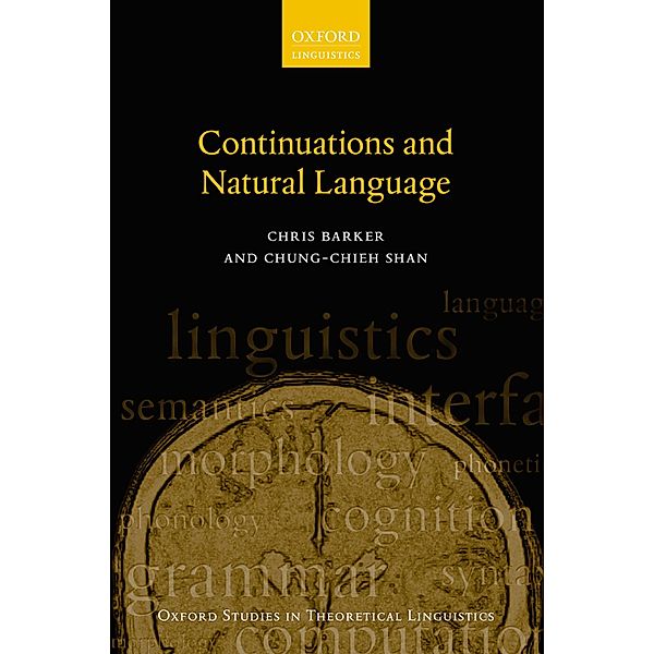 Continuations and Natural Language, Chris Barker, Chung-Chieh Shan