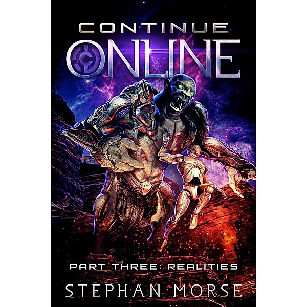 Continue Online Part Three: Realities, Stephan Morse