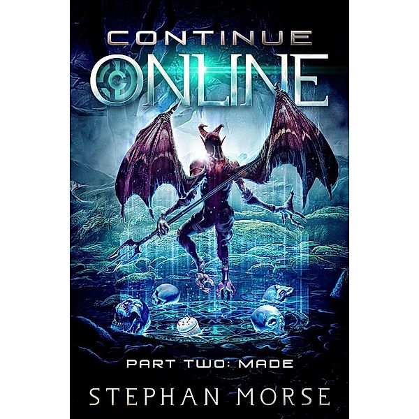 Continue Online Part Two: Made, Stephan Morse