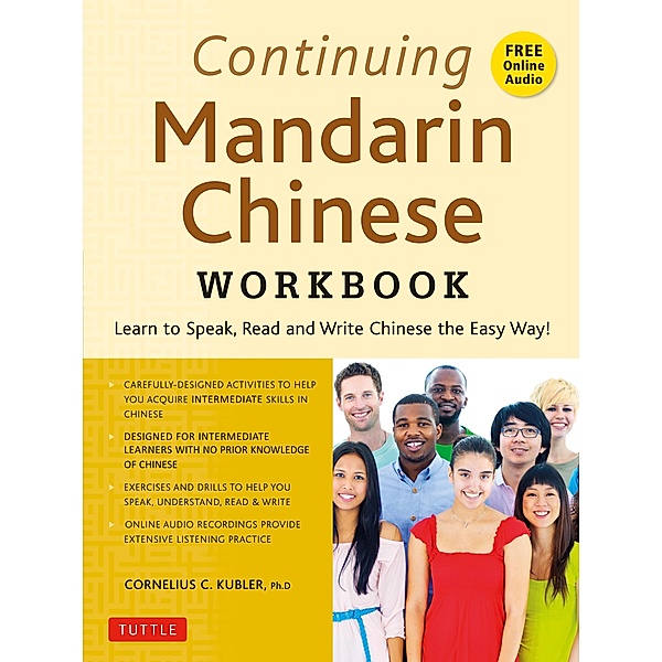Continuing Mandarin Chinese Workbook, Cornelius C. Kubler