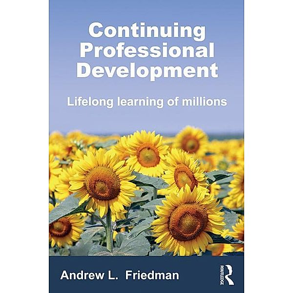 Continuing Professional Development, Andrew L. Friedman