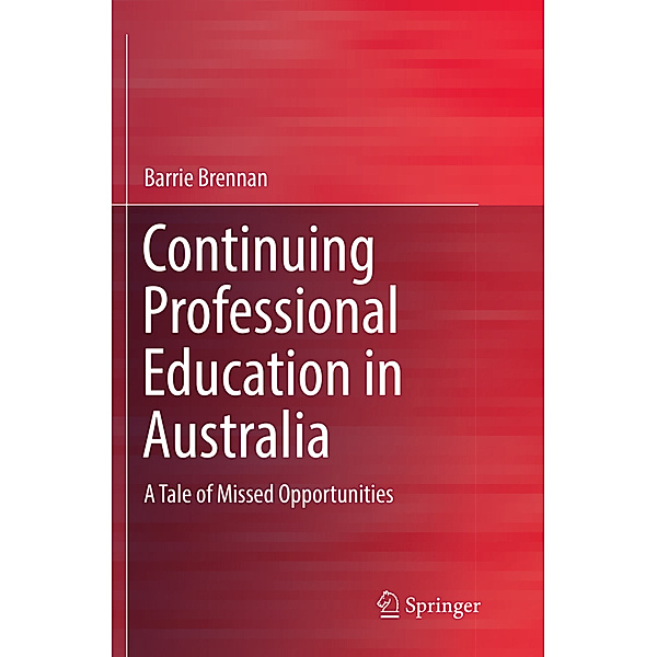 Continuing Professional Education in Australia, Barrie Brennan