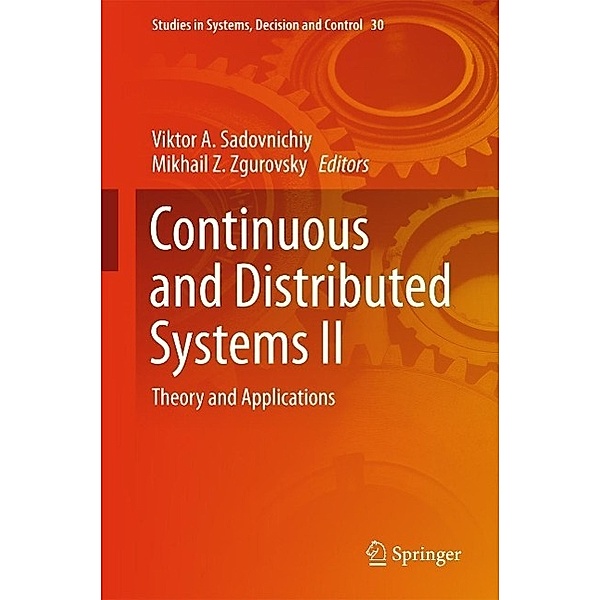 Continuous and Distributed Systems II / Studies in Systems, Decision and Control Bd.30
