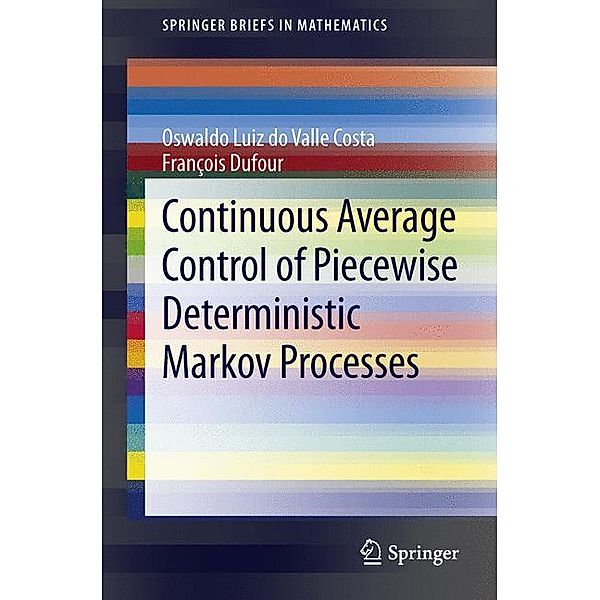 Continuous Average Control of Piecewise Deterministic Markov Processes, Oswaldo Luiz do Valle Costa, Francois Dufour