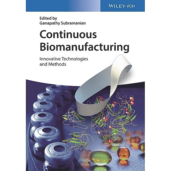 Continuous Biomanufacturing