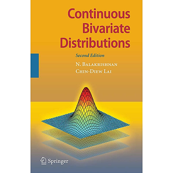 Continuous Bivariate Distributions, N. Balakrishnan, Chin Diew Lai