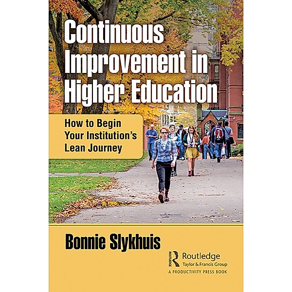 Continuous Improvement in Higher Education, Bonnie Slykhuis