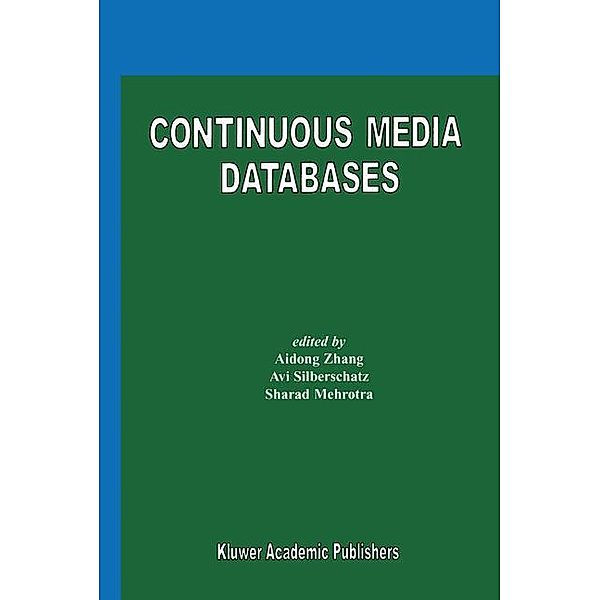 Continuous Media Databases