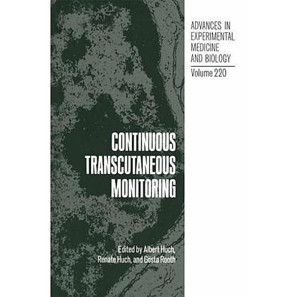 Continuous Transcutaneous Monitoring, Albert Huch, Renate Huch, Gösta Rooth