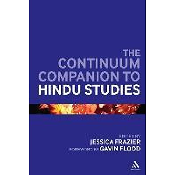 Continuum Companion to Hindu Studies, Jessica Frazier