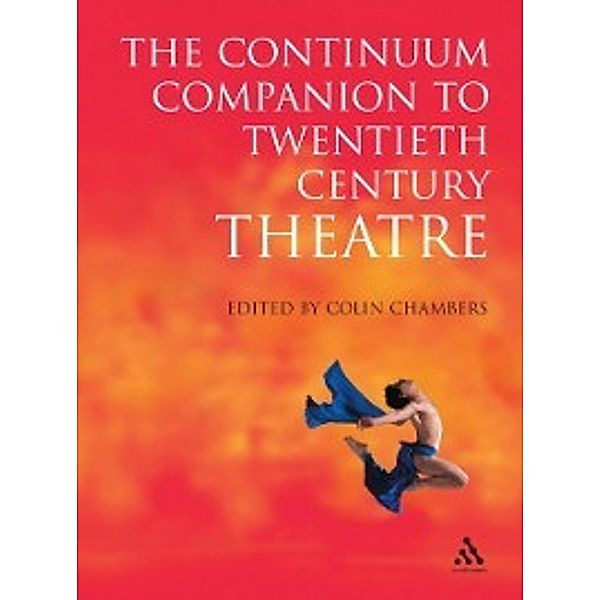 Continuum Companion to Twentieth Century Theatre