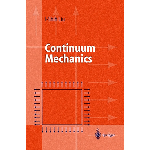 Continuum Mechanics, I-Shih Liu