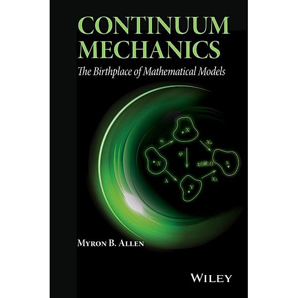 Continuum Mechanics, Myron B. Allen
