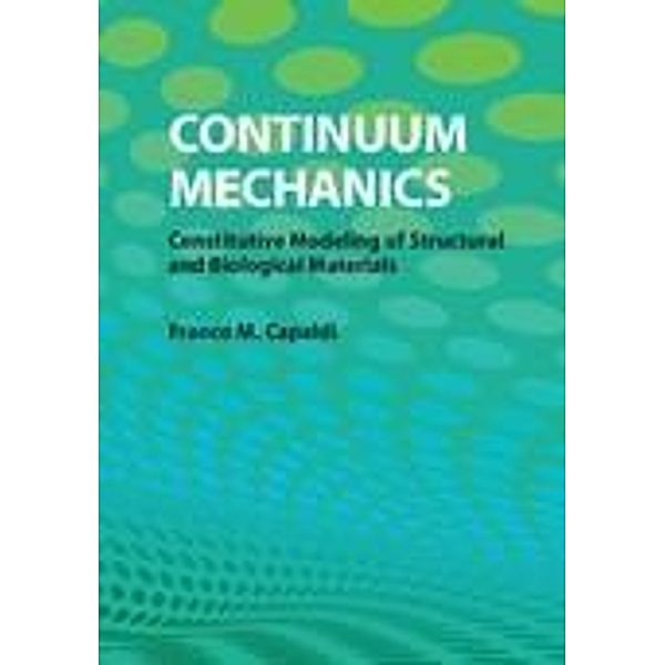 Continuum Mechanics, Franco M. Capaldi