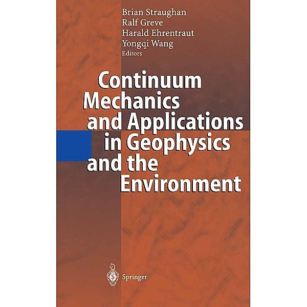 Continuum Mechanics and Applications in Geophysics and the Environment