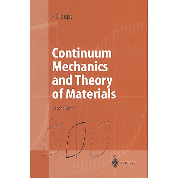 Continuum Mechanics and Theory of Materials, Peter Haupt