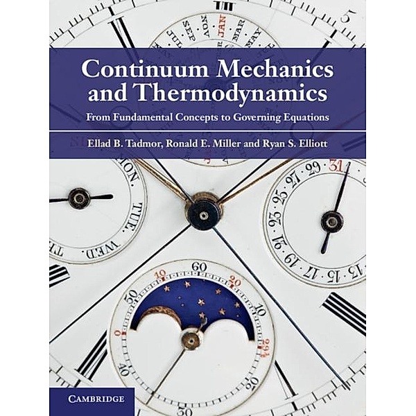 Continuum Mechanics and Thermodynamics, Ellad B. Tadmor