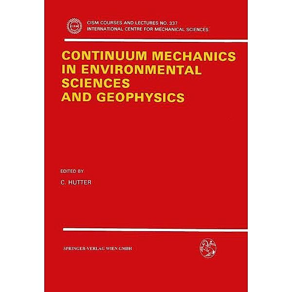 Continuum Mechanics in Environmental Sciences and Geophysics