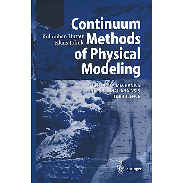 Continuum Methods of Physical Modeling, Kolumban Hutter, Klaus Jöhnk