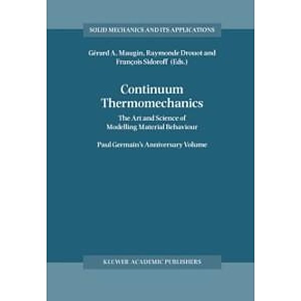 Continuum Thermomechanics / Solid Mechanics and Its Applications Bd.76