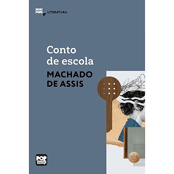 Conto de escola / MiniPops, Machado de Assis