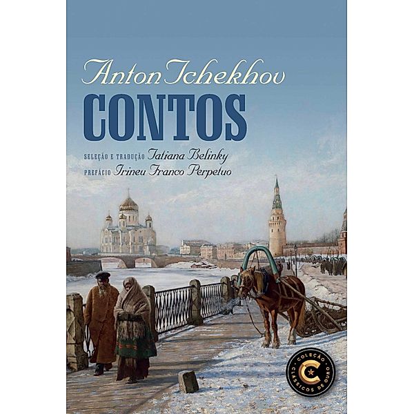 Contos / Coleção Clássicos de Ouro, Anton Tchekhov