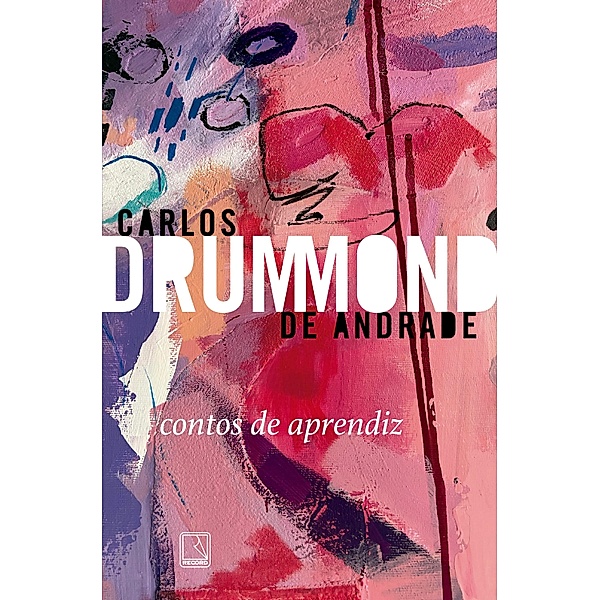 Contos de aprendiz, Carlos Drummond De Andrade