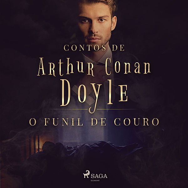 Contos de Arthur Conan Doyle - O funil de couro, Arthur Conan Doyle