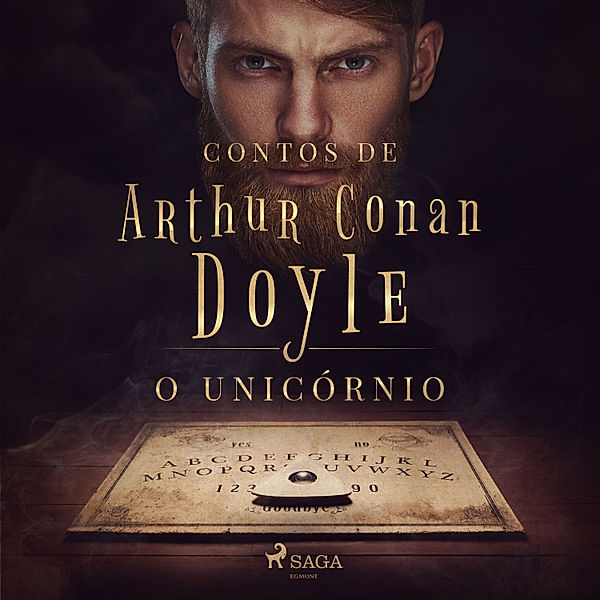 Contos de Arthur Conan Doyle - O unicórnio, Arthur Conan Doyle