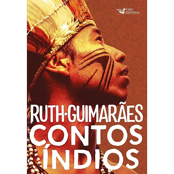 Contos índios, Ruth Guimarães