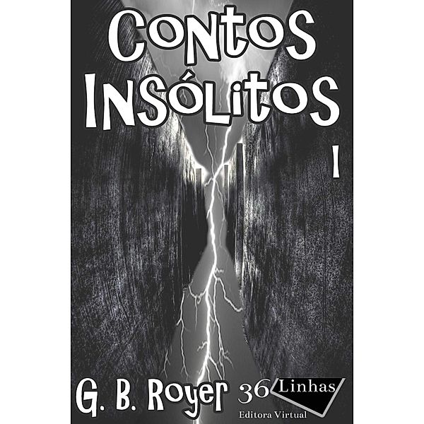 Contos Insólitos, G. B. Royer