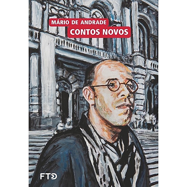 Contos novos / Almanaque dos Clássicos da Literatura Brasileira, Mário de Andrade