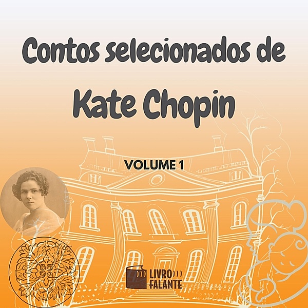 Contos selecionados de Kate Chopin, Kate Chopin