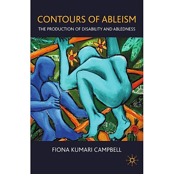 Contours of Ableism, F. Campbell