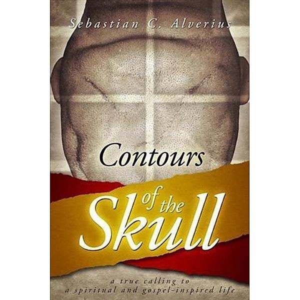 Contours of the Skull, Sebastian C. Alverius