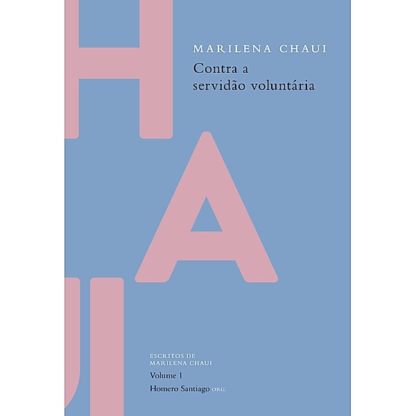 Contra a servidão voluntária, Marilena Chaui