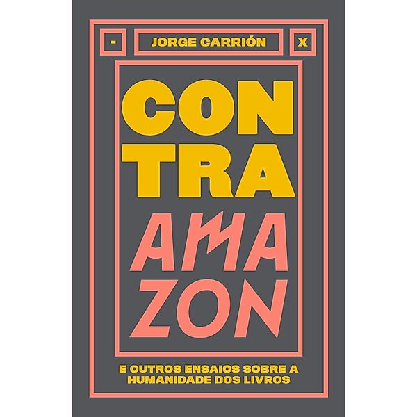 Contra Amazon, Jorge Carrión