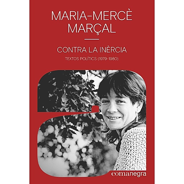 Contra la inèrcia / Autories Bd.2, Maria-Mercè Marçal