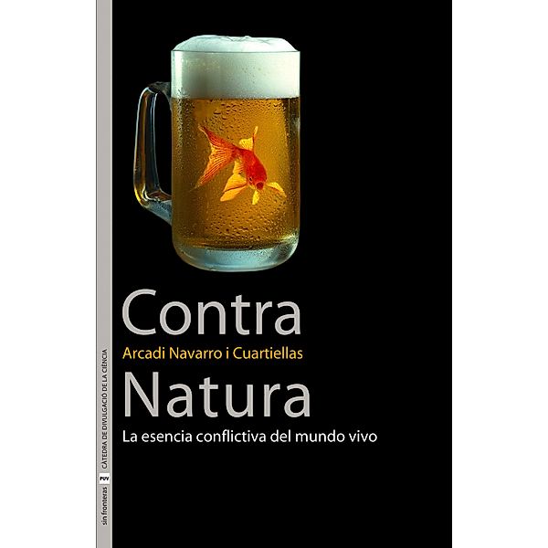Contra Natura / Sin Fronteras, Arcadi Navarro i Cuartiellas