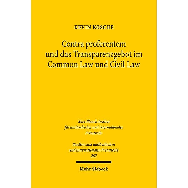 Contra proferentem und das Transparenzgebot im Common Law und Civil Law, Kevin Kosche