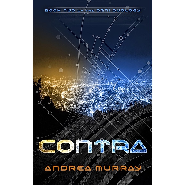Contra (The Omni Duology, #2) / The Omni Duology, Andrea Murray