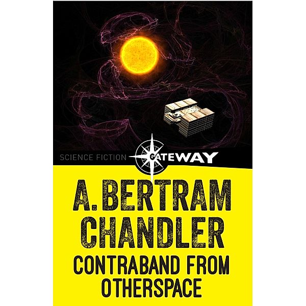 Contraband from Otherspace / John Grimes, A. Bertram Chandler