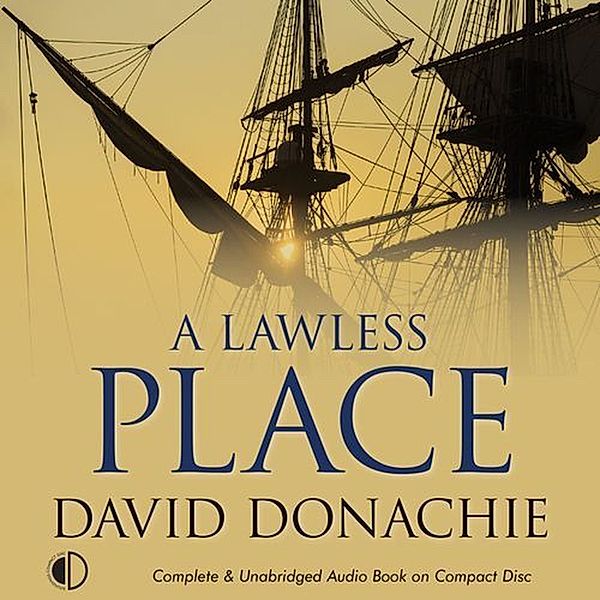 Contraband Shore - 2 - A Lawless Place, David Donachie