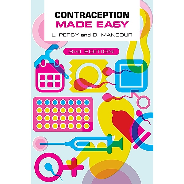 Contraception Made Easy, third edition, Laura Percy, Diana Mansour