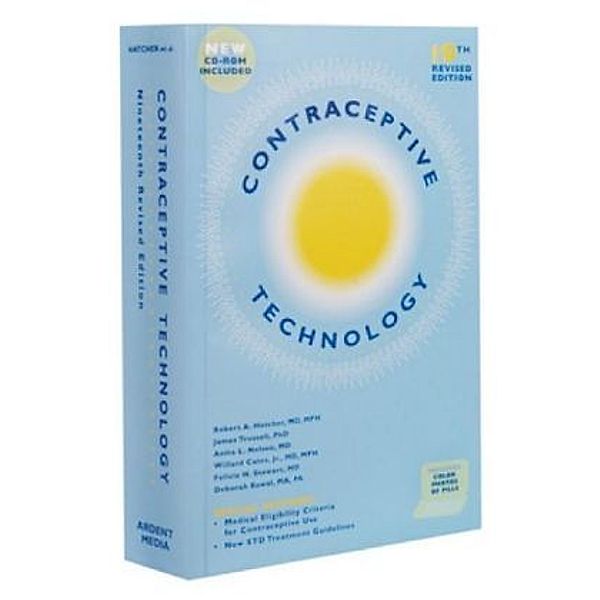 Contraceptive Technology, Robert A. Hatcher, James Trussell, Anita L. Nelson