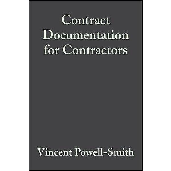 Contract Documentation for Contractors, Vincent Powell-Smith, John H. M. Sims, Christopher Dancaster
